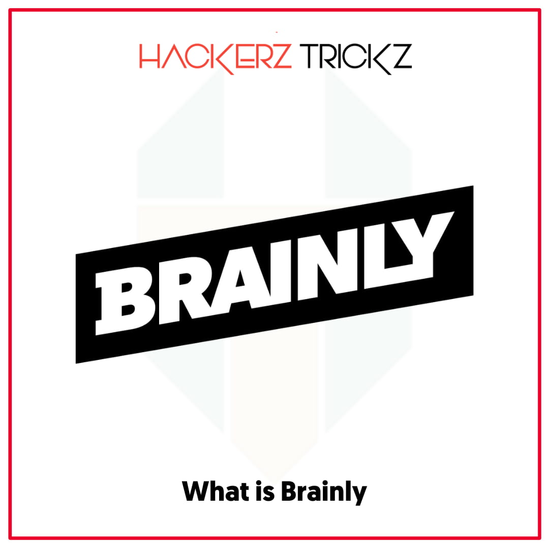 What is Brainly