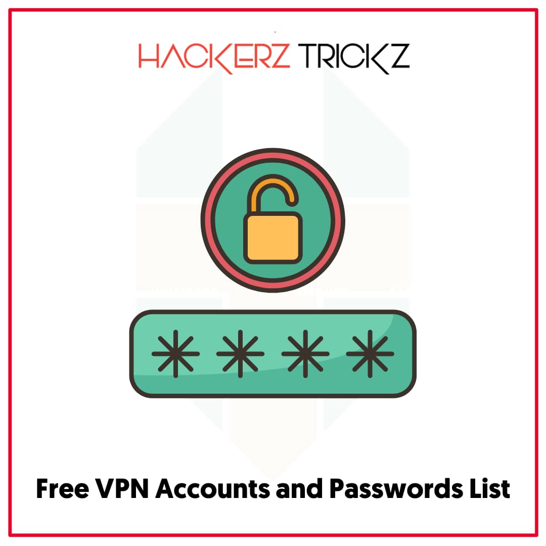 Free VPN Accounts and Passwords List