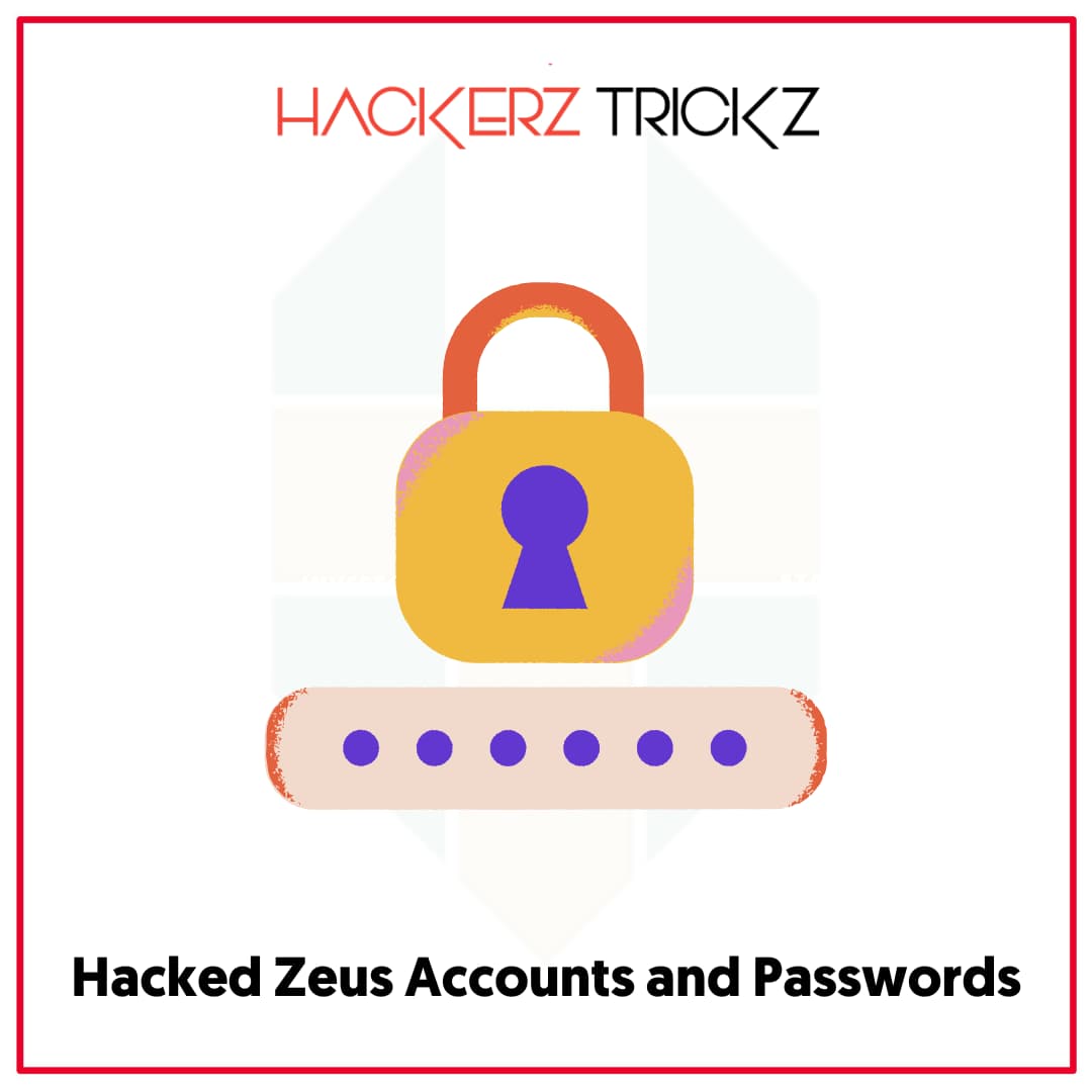 Hacked Zeus Accounts and Passwords
