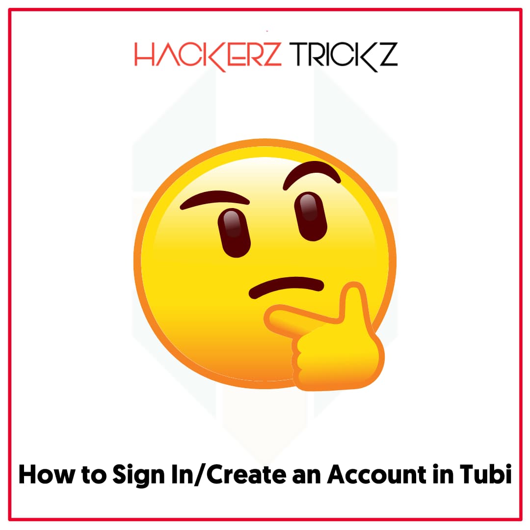 How to Sign In/Create an Account in Tubi