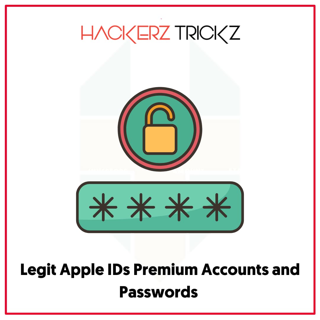Legit Apple IDs Premium Accounts and Passwords 