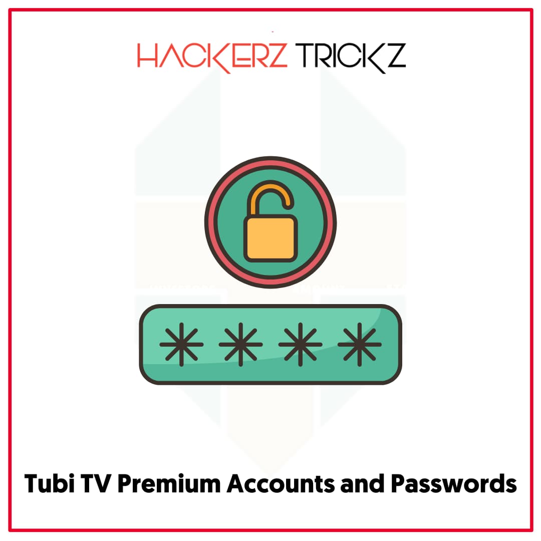 Tubi TV Premium Accounts and Passwords