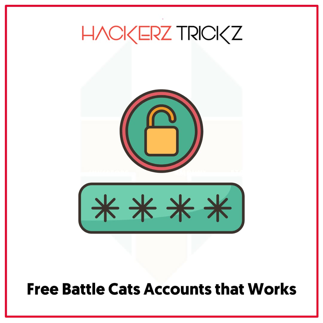 Free Battle Cats Accounts that Works