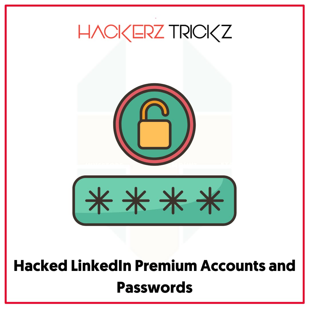 Hacked LinkedIn Premium Accounts and Passwords