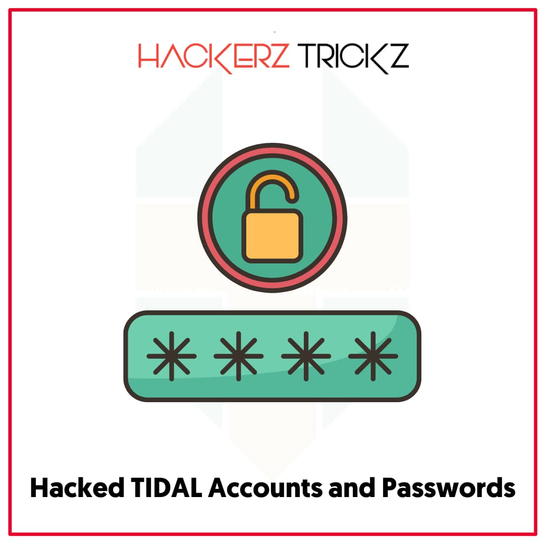 Hacked TIDAL Accounts and Passwords