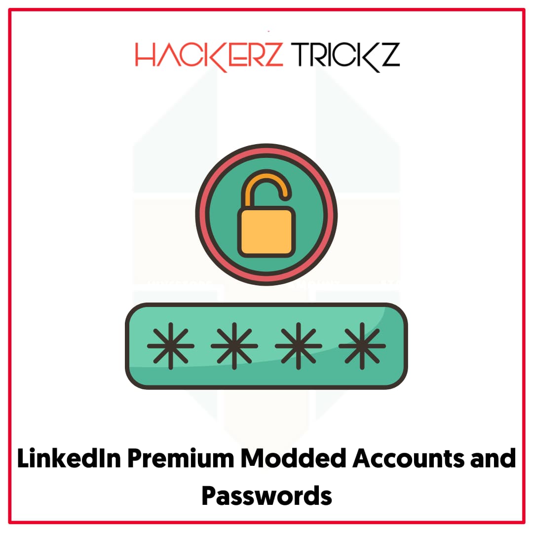 LinkedIn Premium Modded Accounts and Passwords