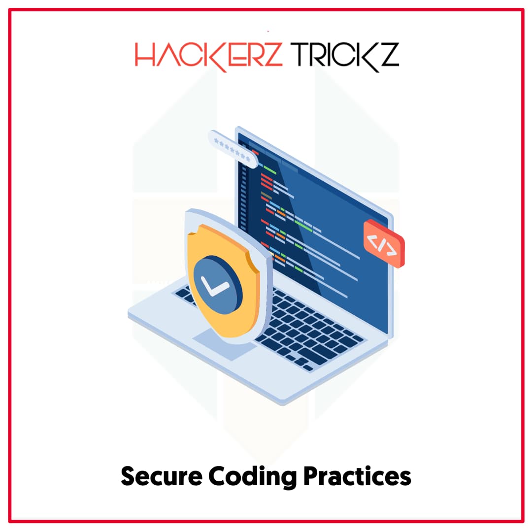 Secure Coding Practices