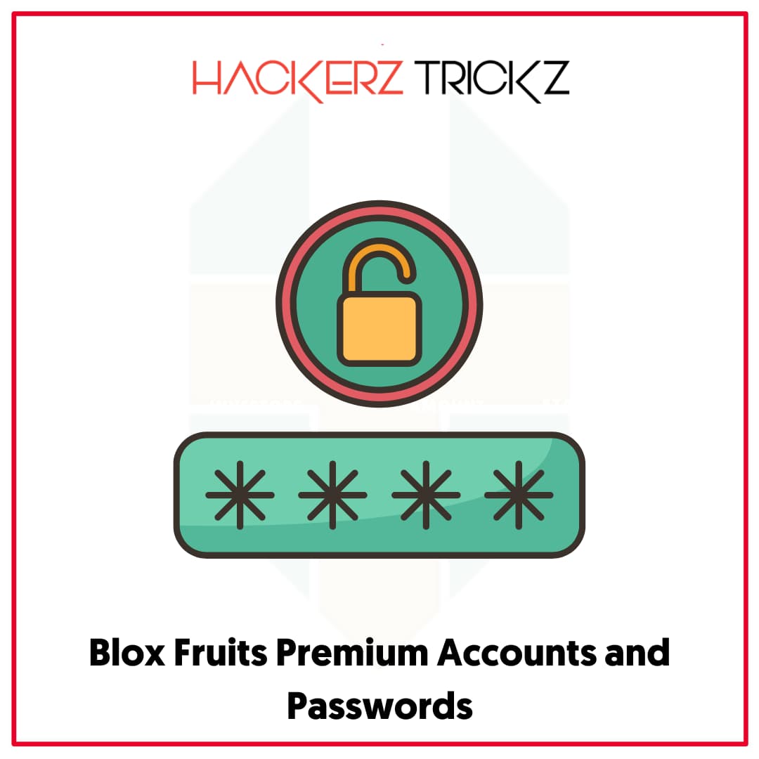 Blox Fruits Premium Accounts and Passwords