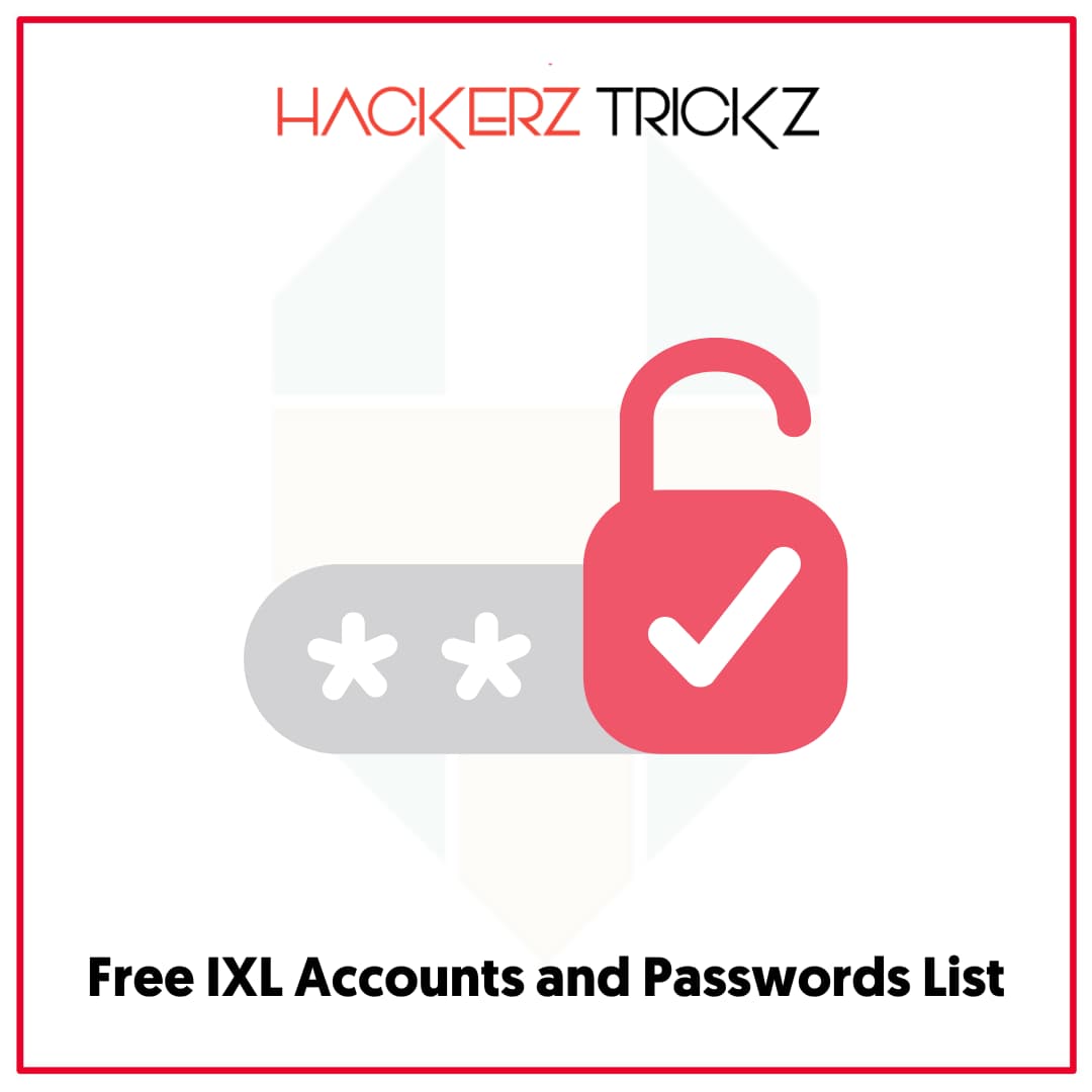 Free IXL Accounts and Passwords List