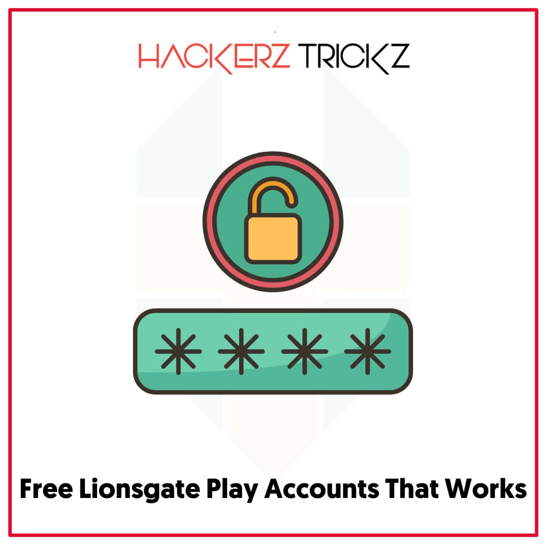 Free Lionsgate Play Accounts That Works