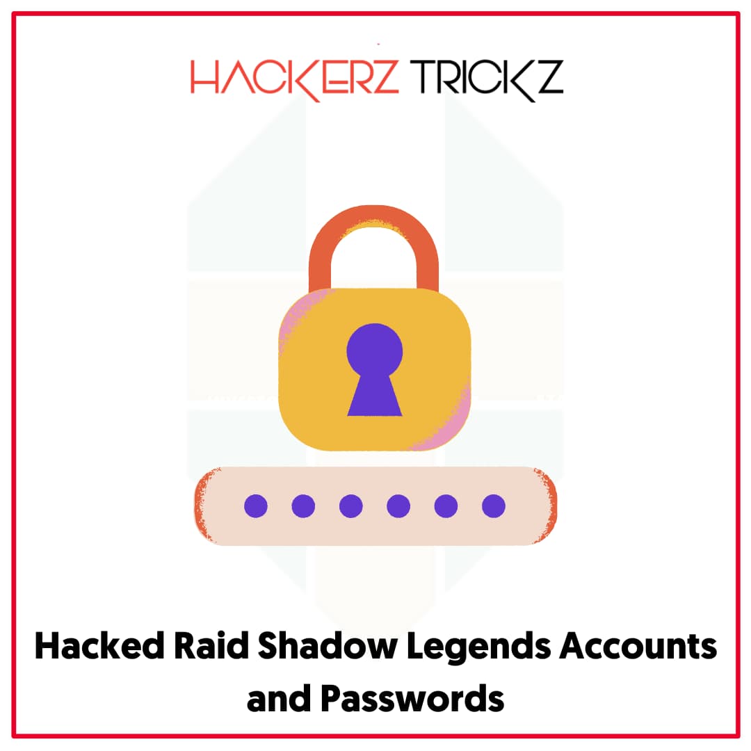 Hacked Raid Shadow Legends Accounts and Passwords