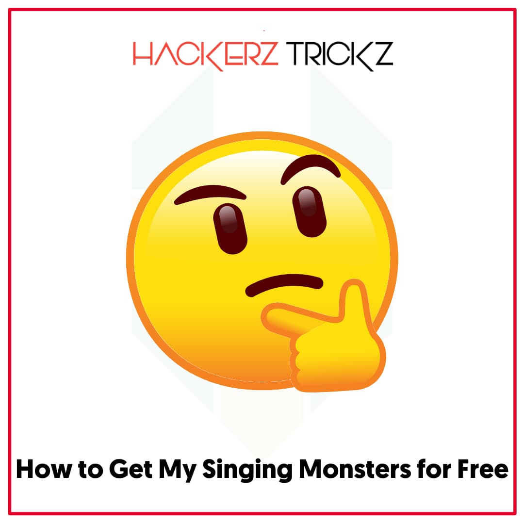 How to Get My Singing Monsters for Free