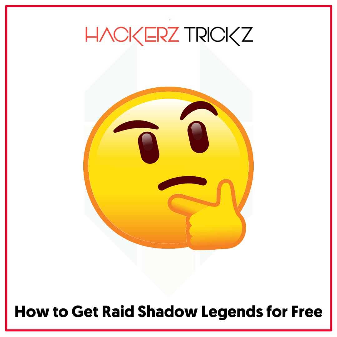 How to Get Raid Shadow Legends for Free