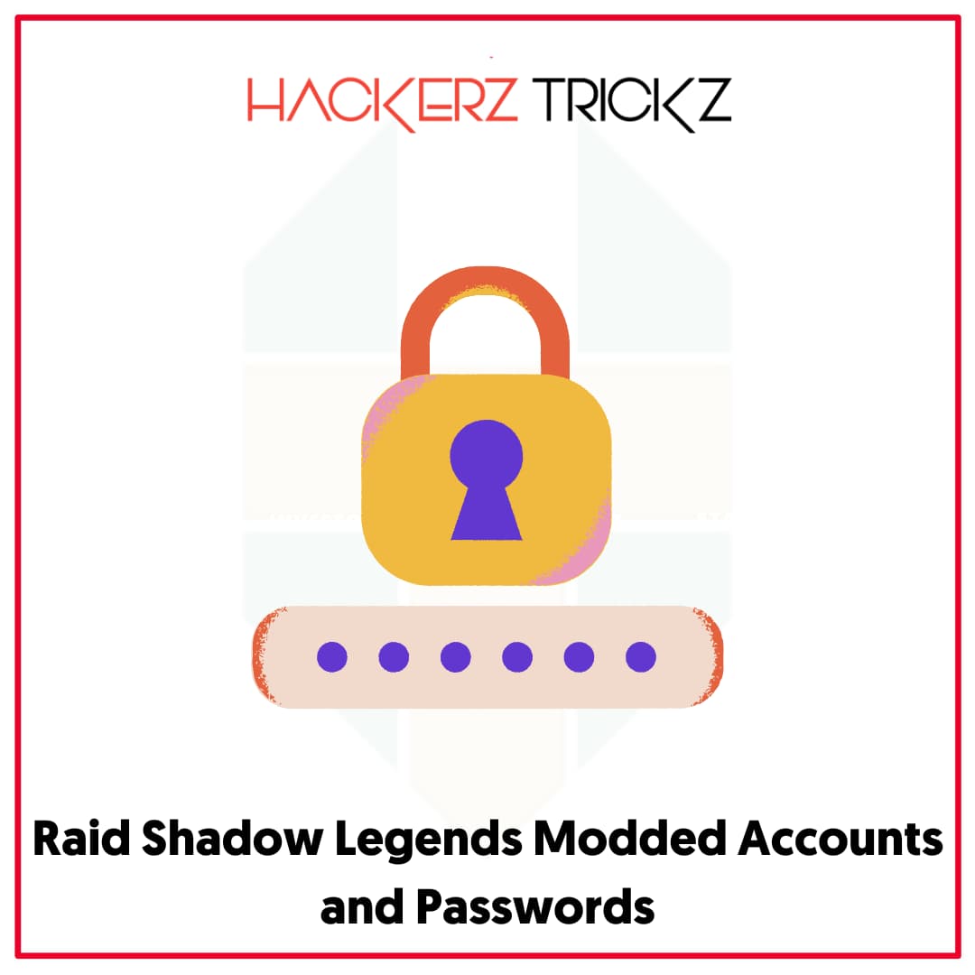 Raid Shadow Legends Modded Accounts and Passwords