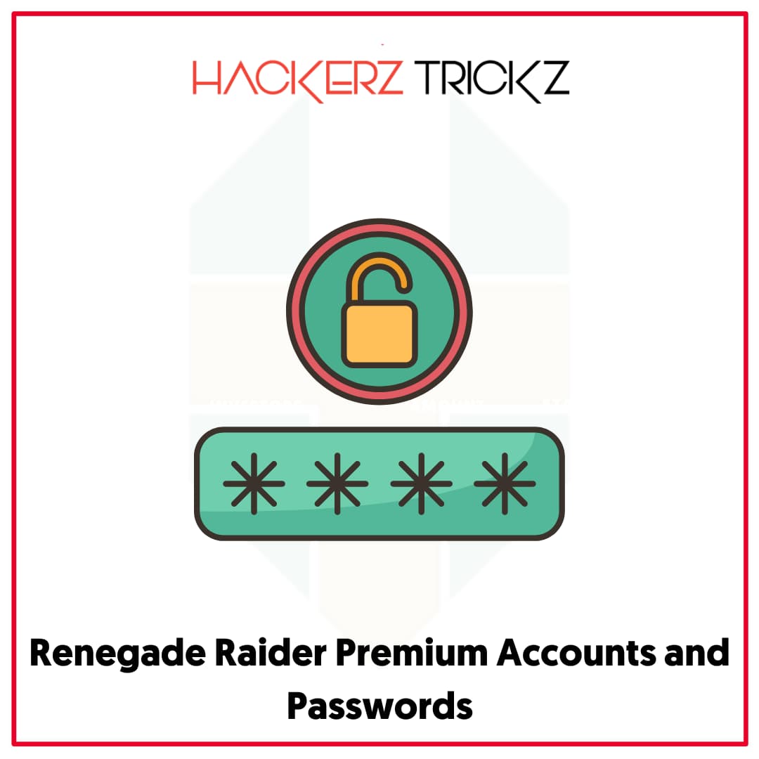 Renegade Raider Premium Accounts and Passwords