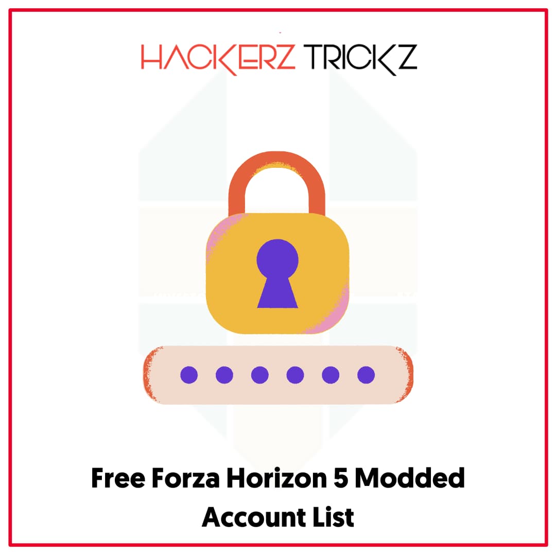 Free Forza Horizon 5 Modded Account List