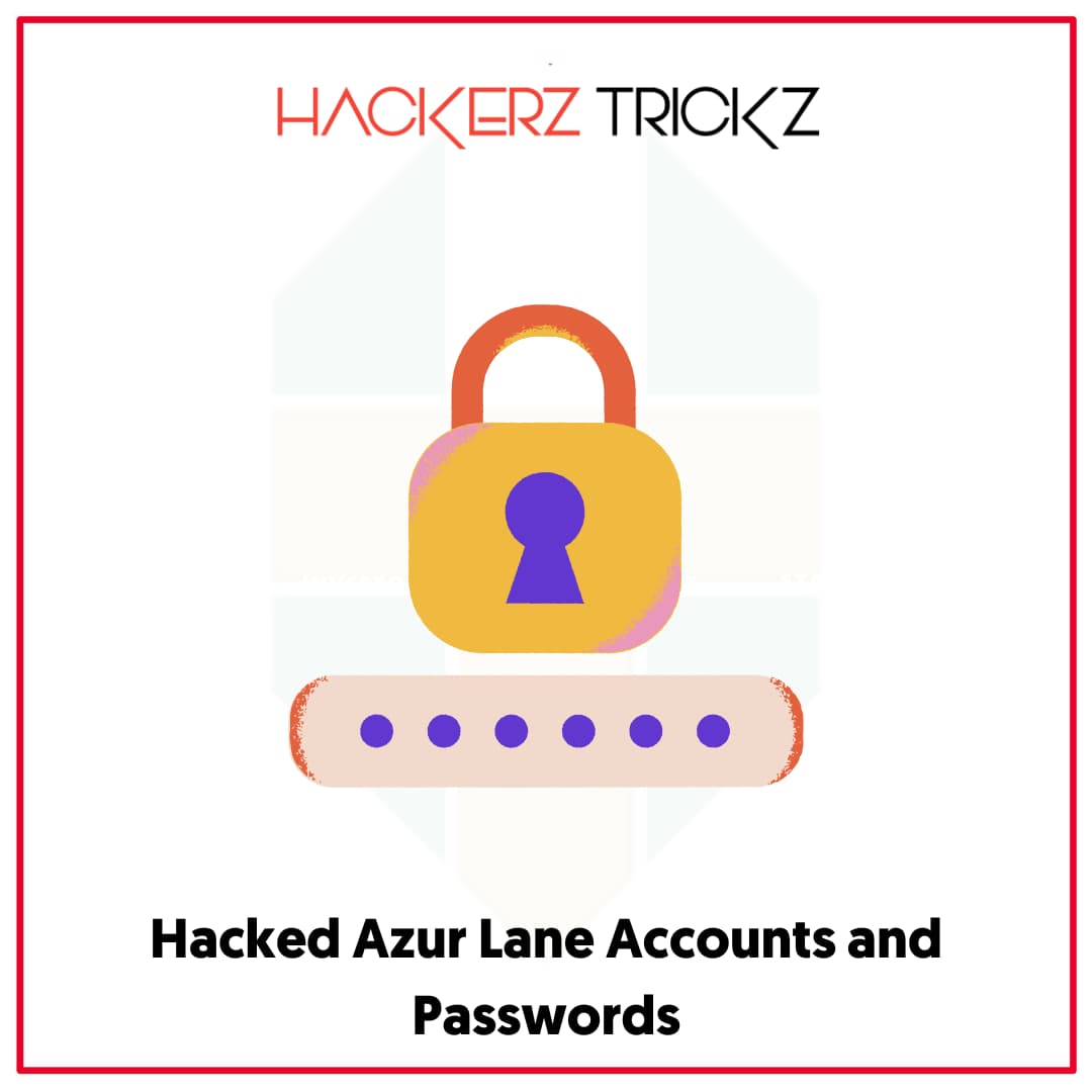 Hacked Azur Lane Accounts and Passwords