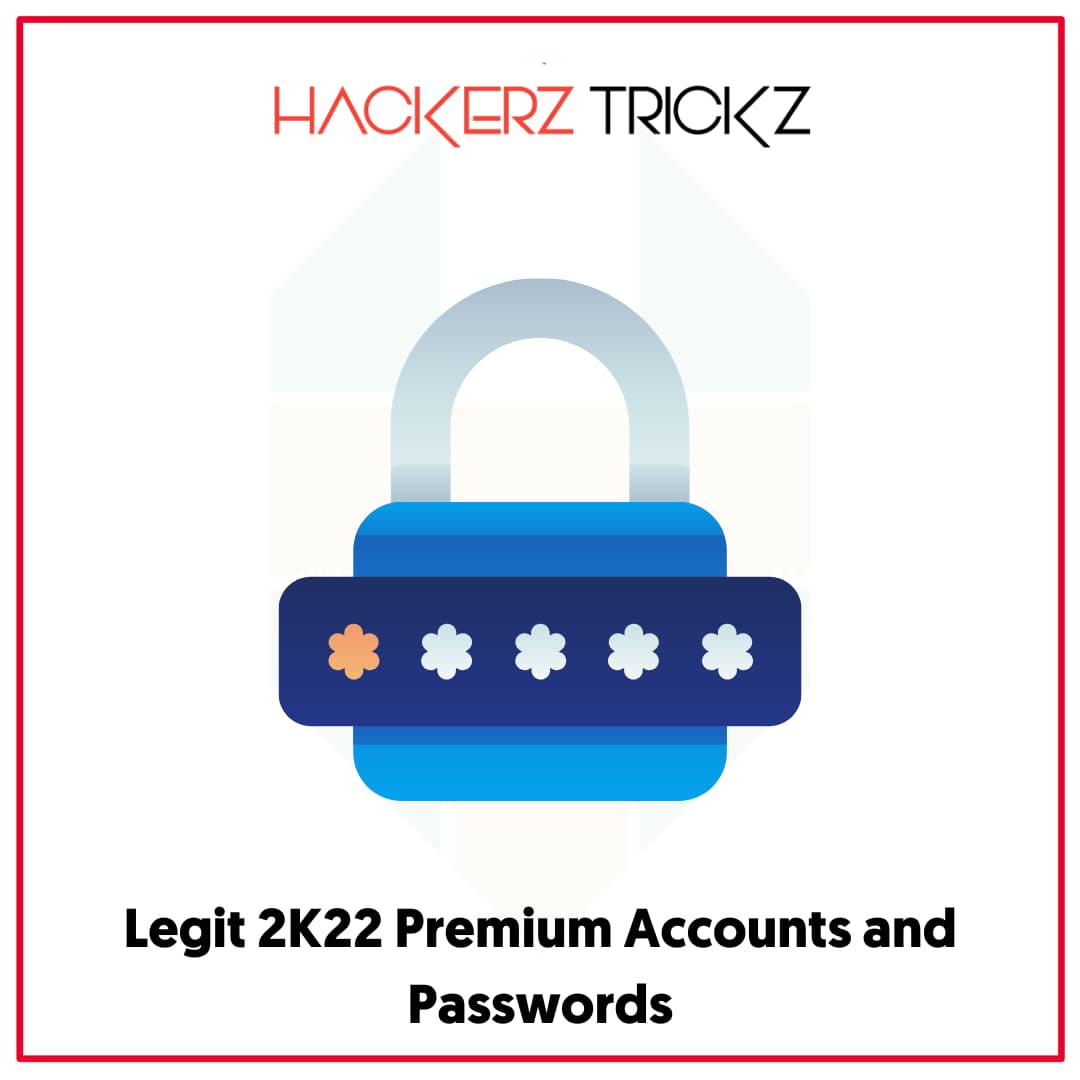 Legit 2K22 Premium Accounts and Passwords