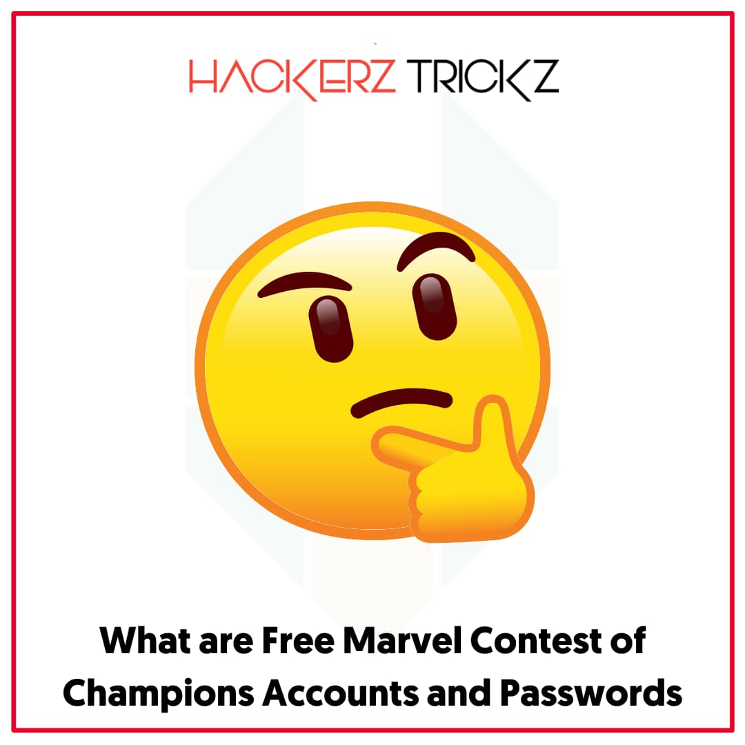 What are Free Marvel Contest of Champions Accounts and Passwords