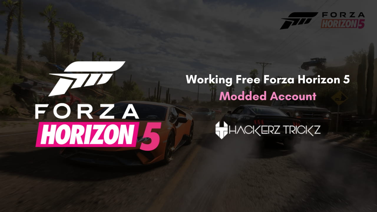Working Free Forza Horizon 5 Modded Account