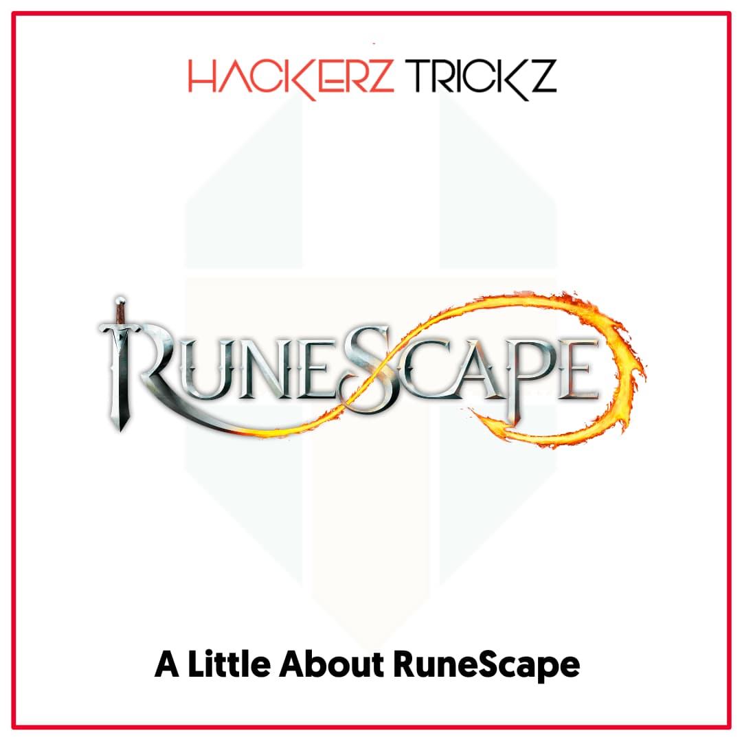 A Little About RuneScape 