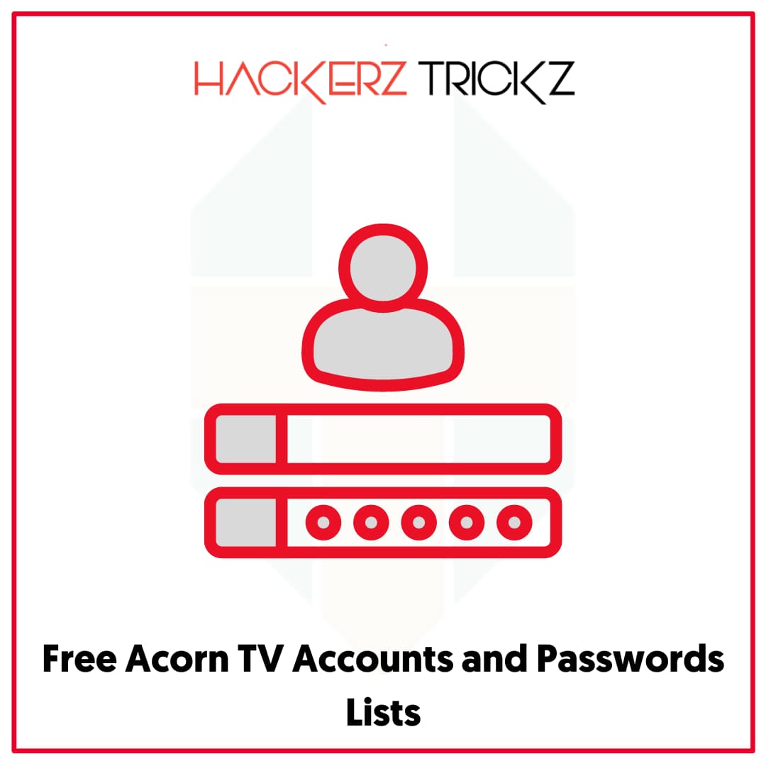 Free Acorn TV Accounts and Passwords Lists