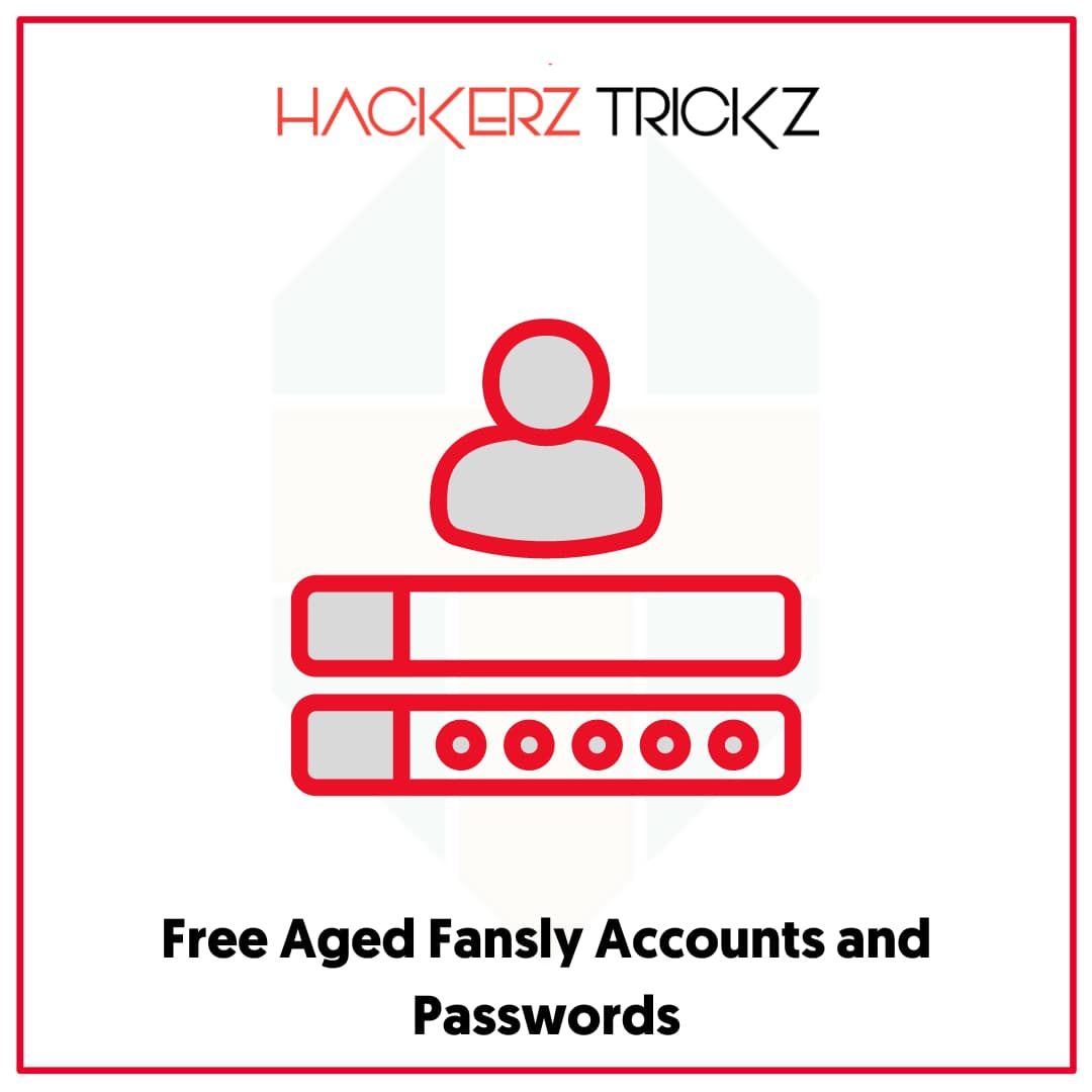 Free Aged Fansly Accounts and Passwords