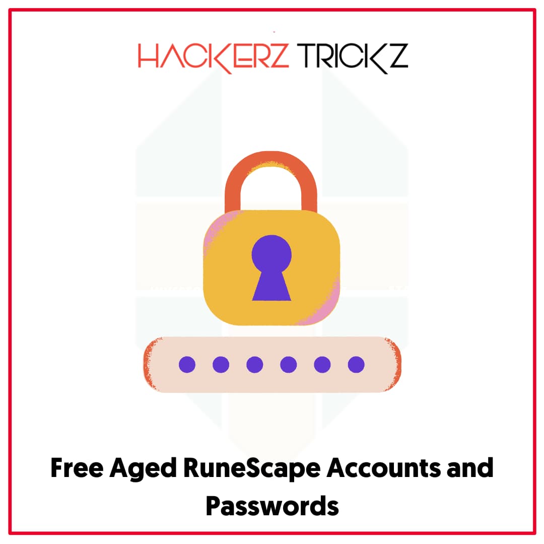 Free Aged RuneScape Accounts and Passwords