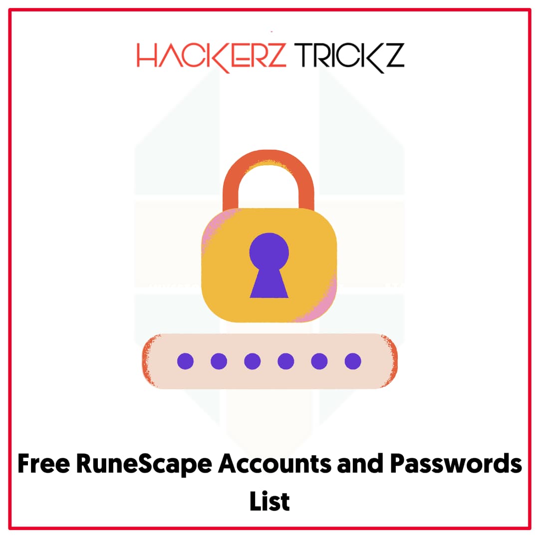 Free RuneScape Accounts and Passwords List