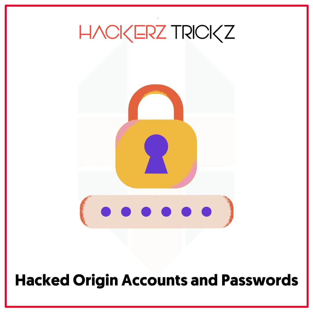 Hacked Origin Accounts and Passwords