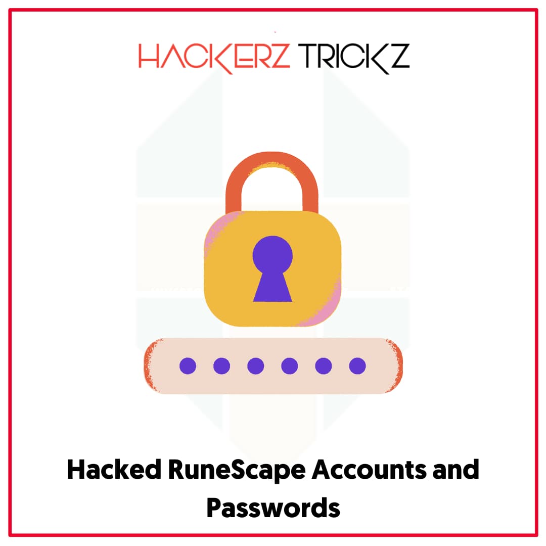 Hacked RuneScape Accounts and Passwords