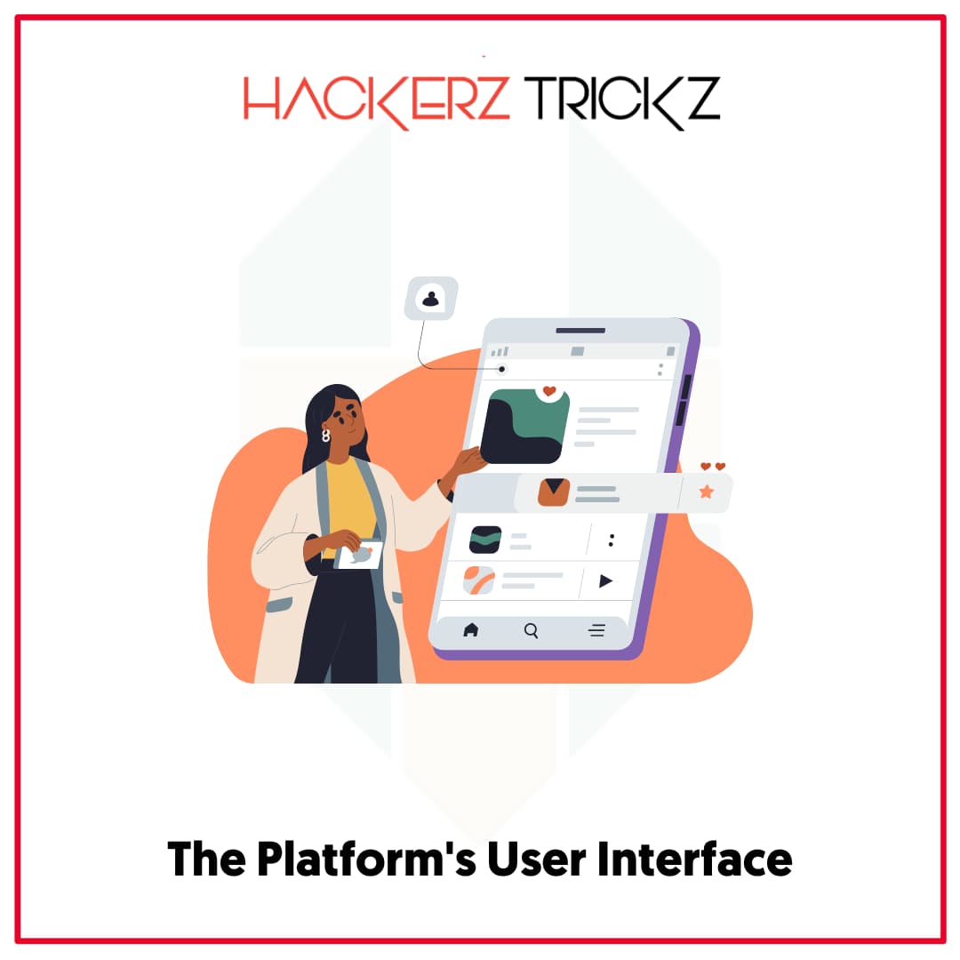The Platform's User Interface