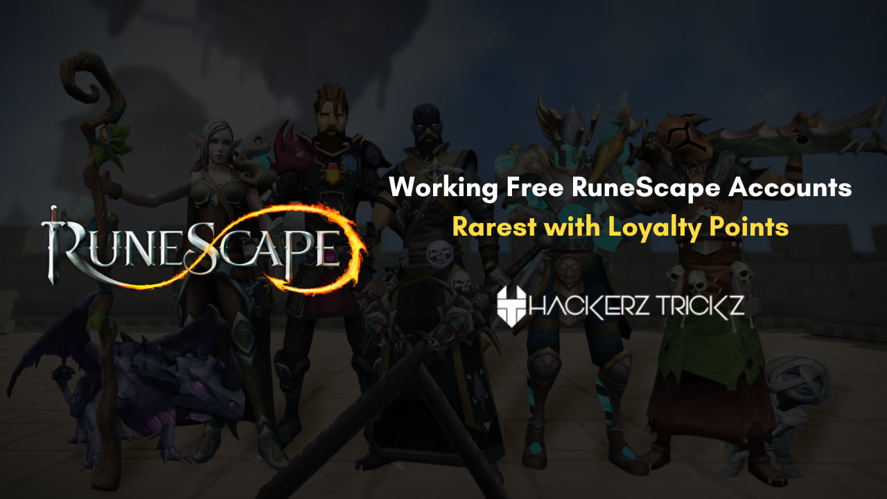 Working Free RuneScape Accounts