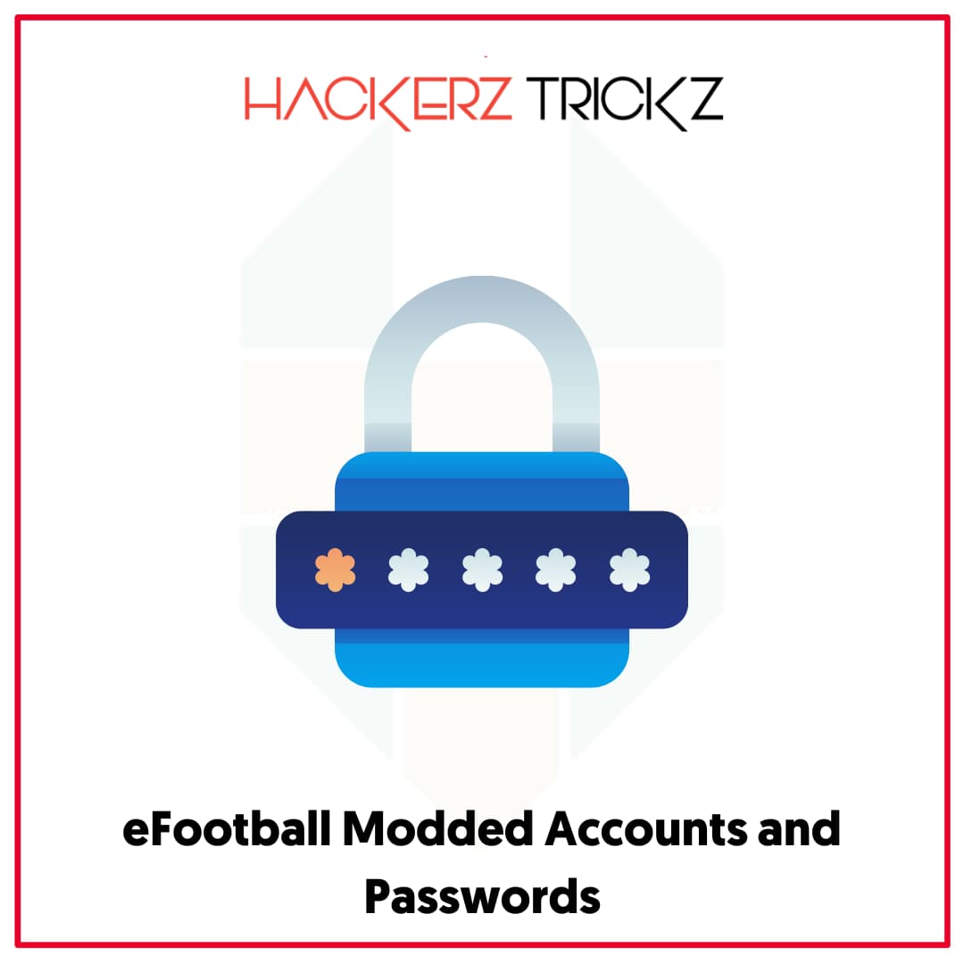 eFootball Modded Accounts and Passwords