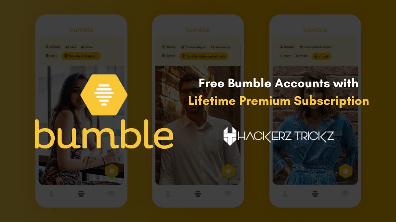 Free Bumble Accounts with Lifetime Premium Subscription
