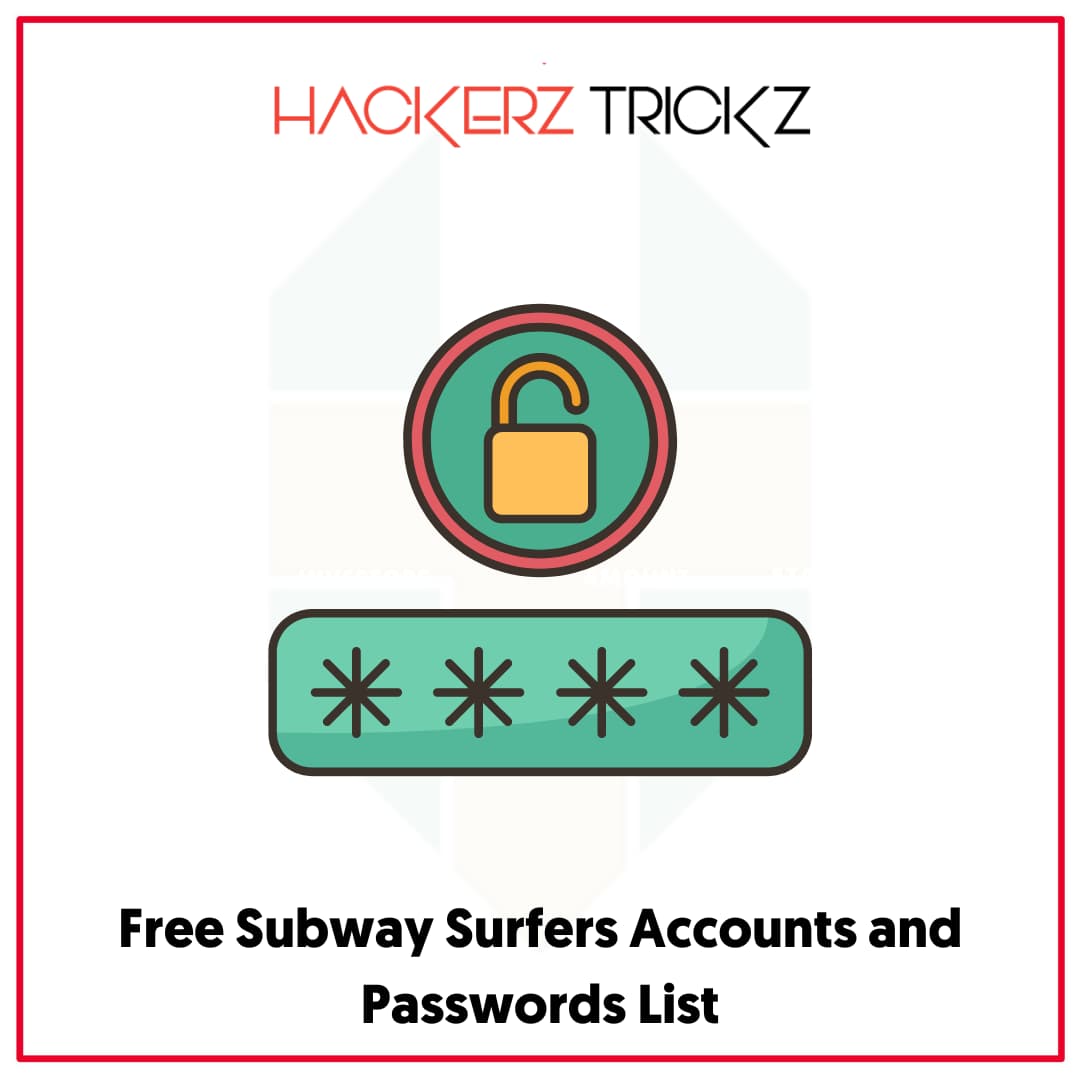Free Subway Surfers Accounts and Passwords List