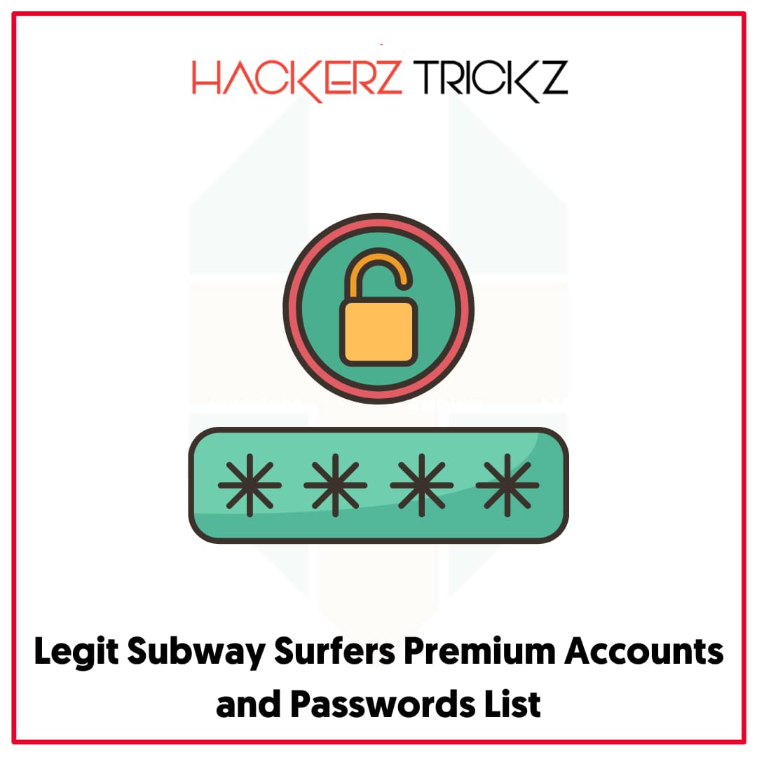 Legit Subway Surfers Premium Accounts and Passwords List