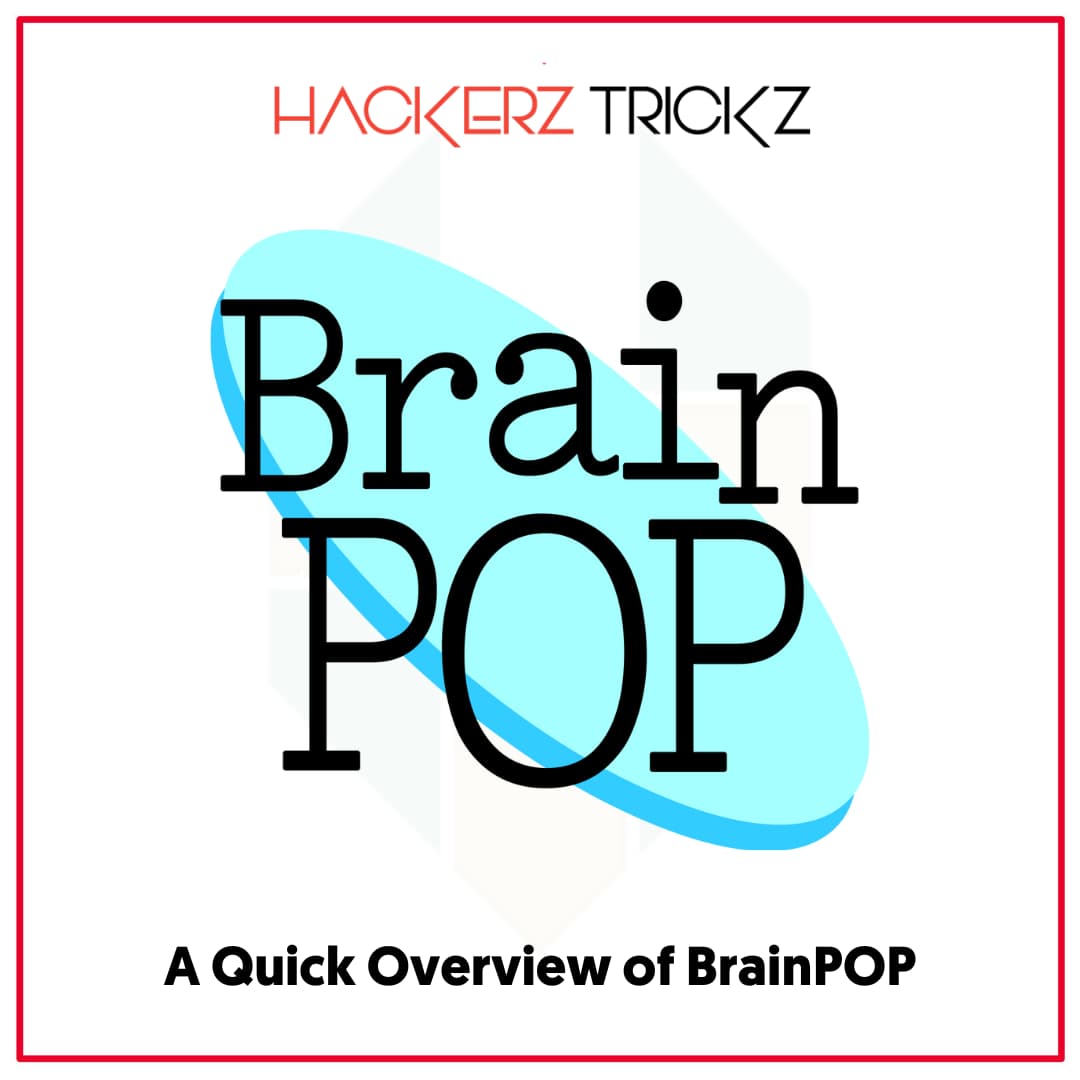 A Quick Overview of BrainPOP