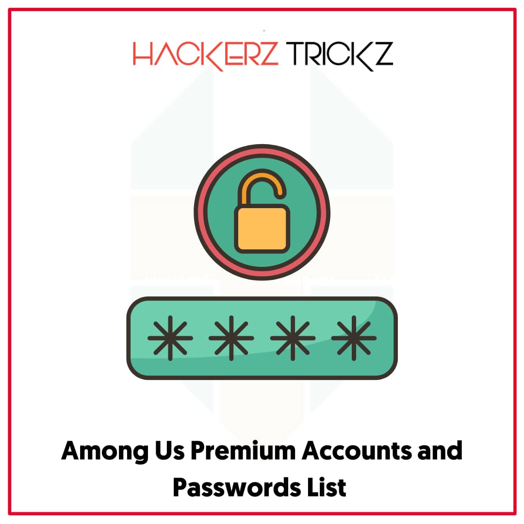 Among Us Premium Accounts and Passwords List 