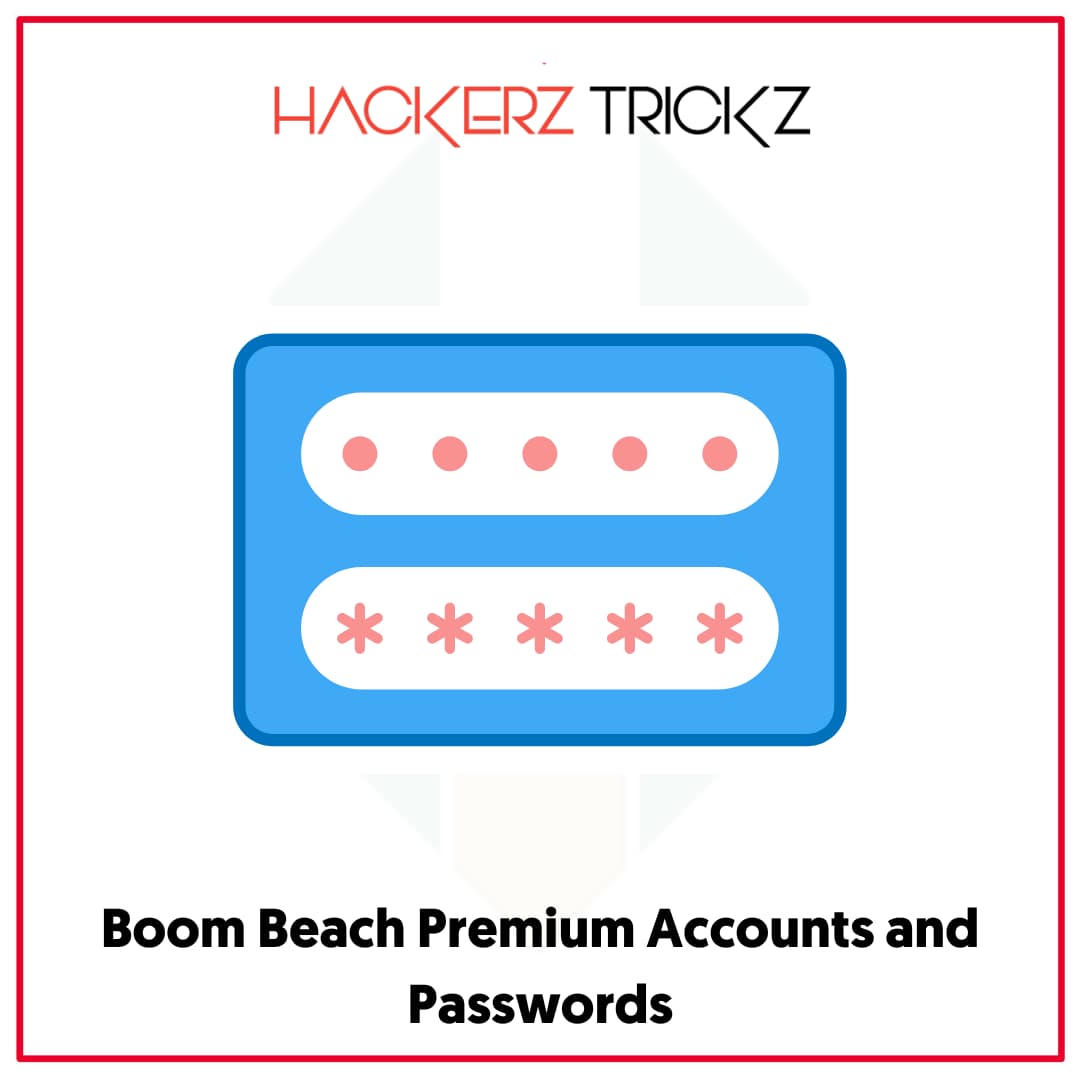 Boom Beach Premium Accounts and Passwords