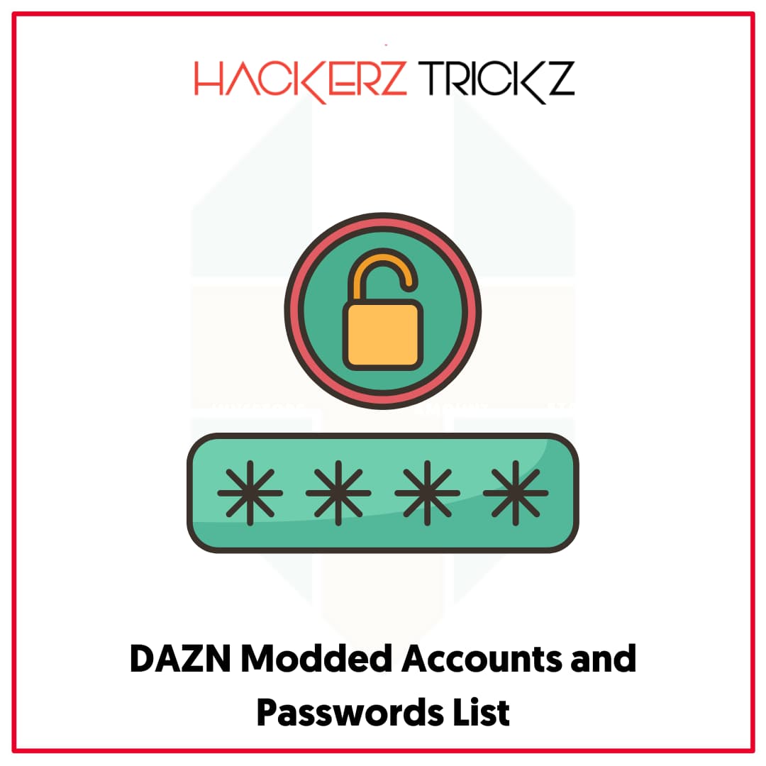 DAZN Modded Accounts and Passwords List