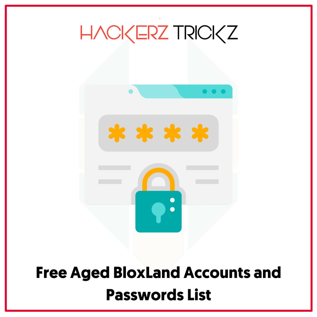 Free Aged BloxLand Accounts and Passwords List