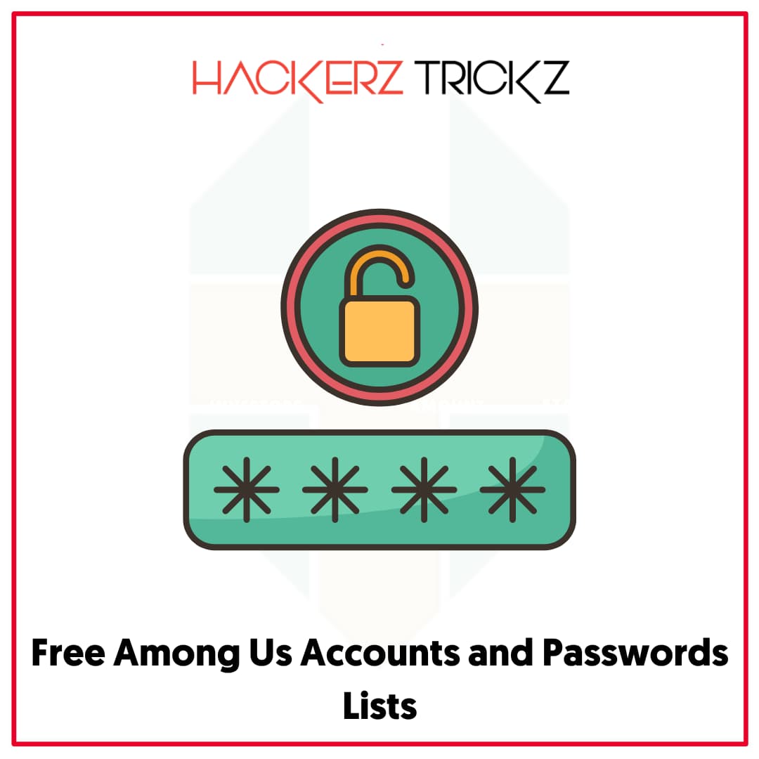 Free Among Us Accounts and Passwords Lists