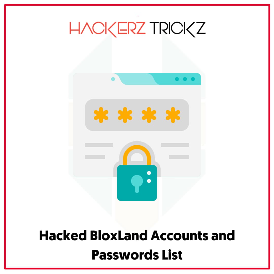 Hacked BloxLand Accounts and Passwords List