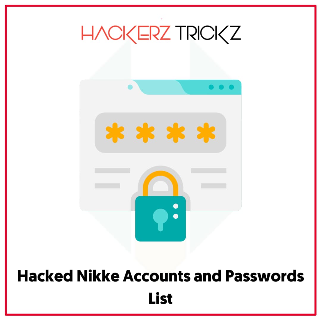 Hacked Nikke Accounts and Passwords List