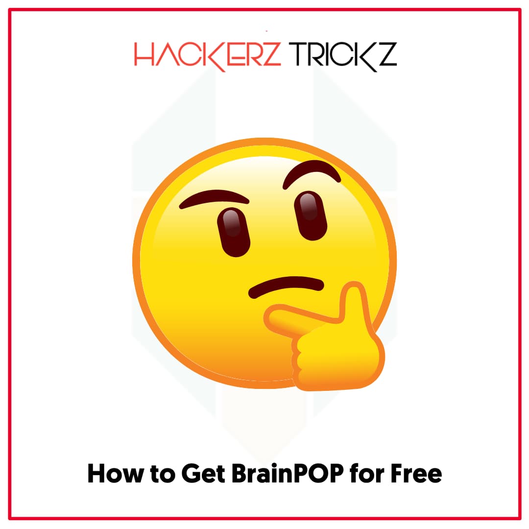 How to Get BrainPOP for Free