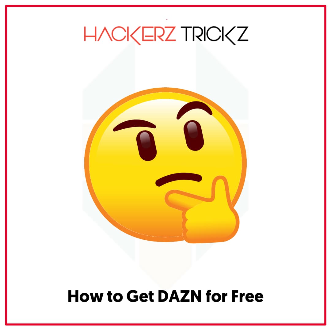 How to Get DAZN for Free