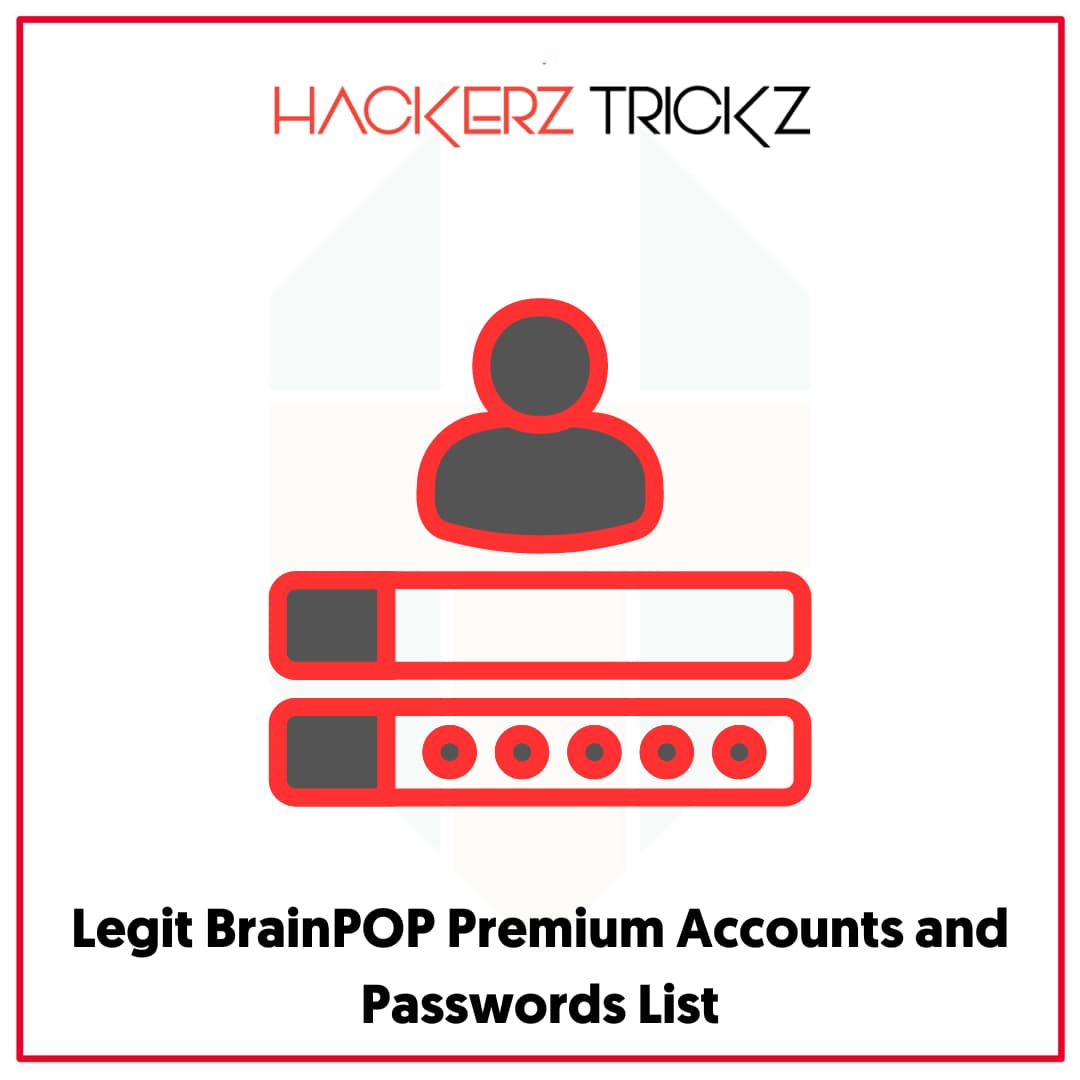 Legit BrainPOP Premium Accounts and Passwords List