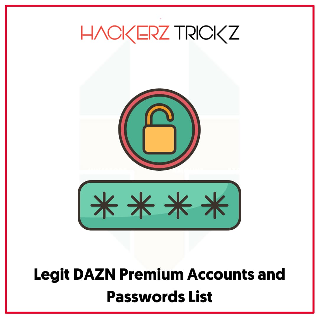 Legit DAZN Premium Accounts and Passwords List