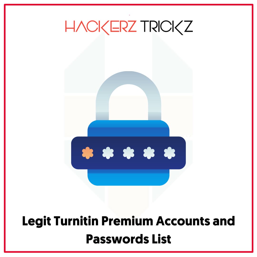 Legit Turnitin Premium Accounts and Passwords List